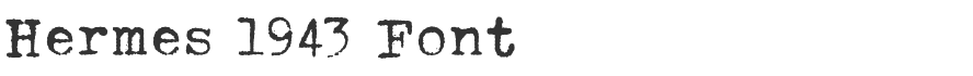 Hermes 1943 Font