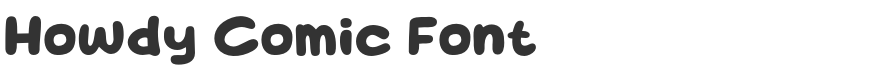 Howdy Comic Font