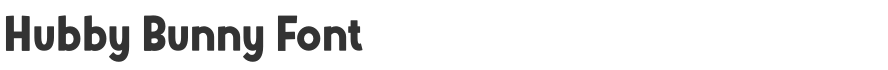 Hubby Bunny Font