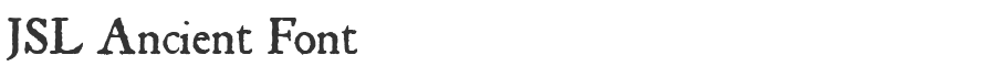 JSL Ancient Font
