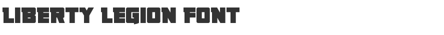 Liberty Legion Font