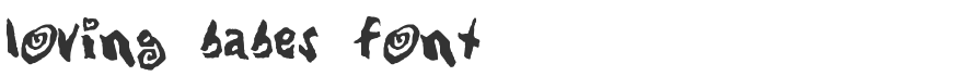 Loving Babes Font
