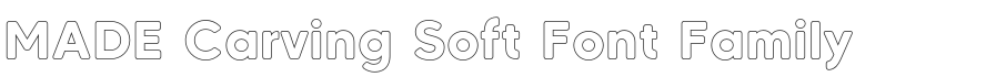 MADE Carving Soft Font Family