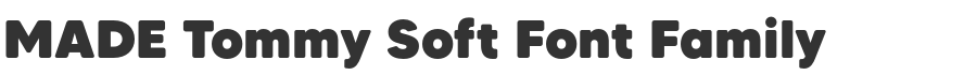 MADE Tommy Soft Font Family