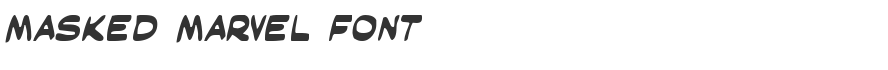 Masked Marvel Font