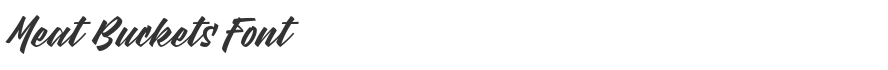 Meat Buckets Font