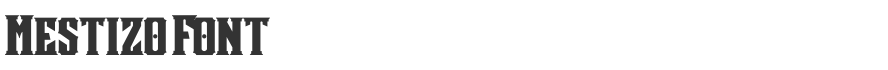 Mestizo Font