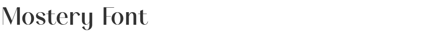 Mostery Font