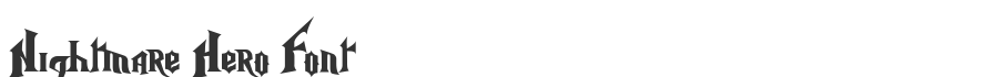 Nightmare Hero Font