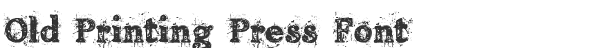 Old Printing Press Font