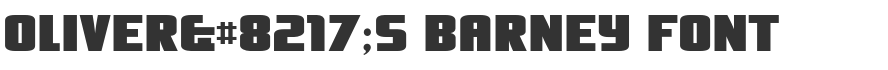 Oliver’s Barney Font