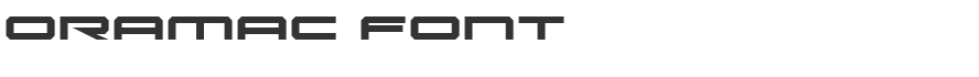 Oramac Font