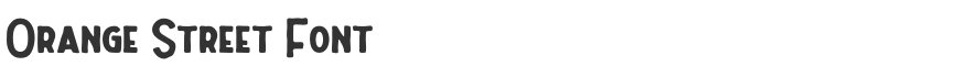 Orange Street Font