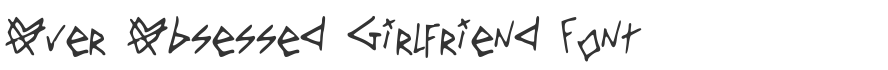 Over Obsessed Girlfriend Font