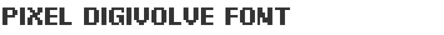 Pixel Digivolve Font
