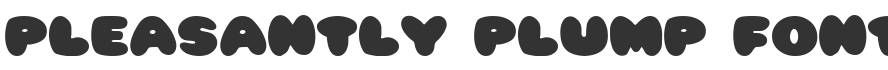 Pleasantly Plump Font