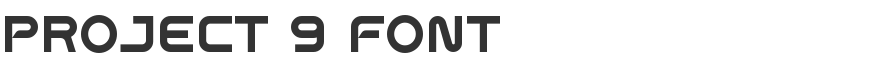 Project 9 Font