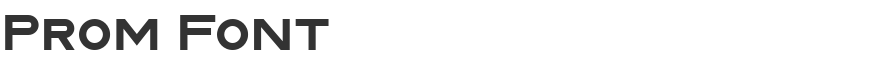 Prom Font