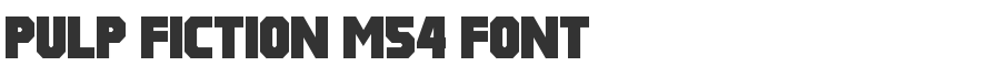 Pulp Fiction M54 Font