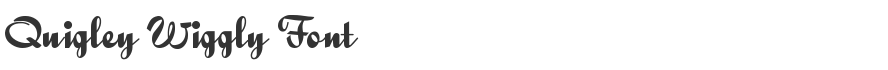 Quigley Wiggly Font