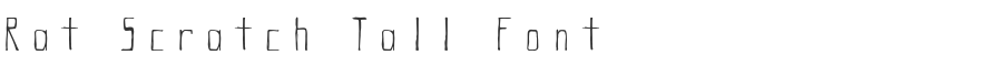 Rat Scratch Tall Font