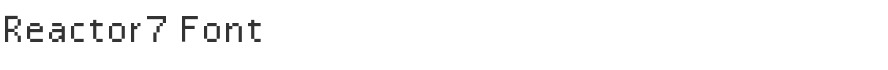 Reactor7 Font