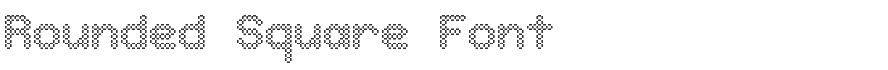 Rounded Square Font
