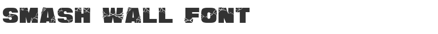Smash Wall Font