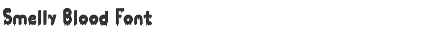 Smelly Blood Font