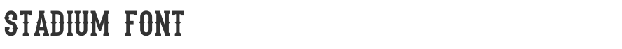 Stadium Font