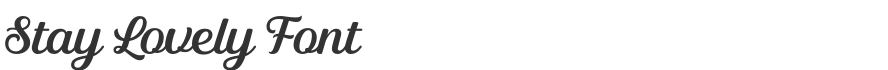 Stay Lovely Font