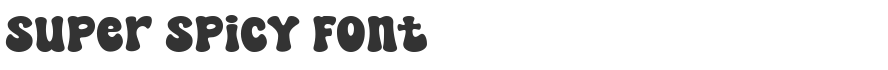 Super Spicy Font