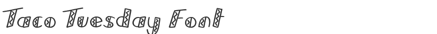 Taco Tuesday Font
