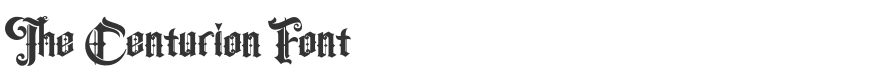 The Centurion Font