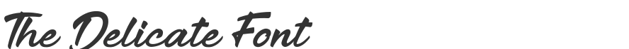 The Delicate Font