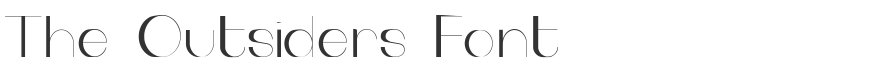 The Outsiders Font