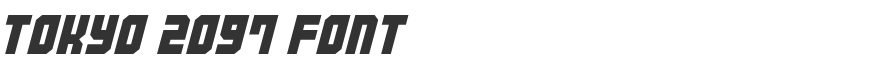Tokyo 2097 Font
