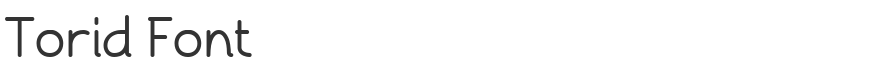 Torid Font