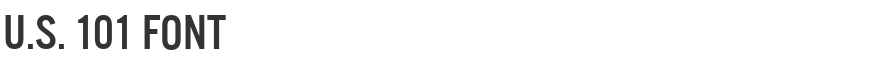 U.S. 101 Font