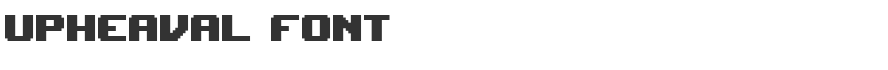 Upheaval Font