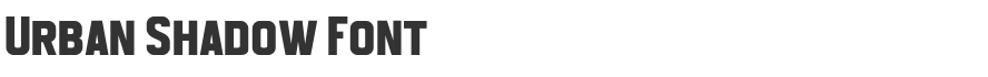 Urban Shadow Font