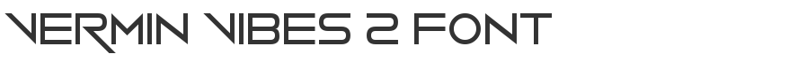 Vermin Vibes 2 Font