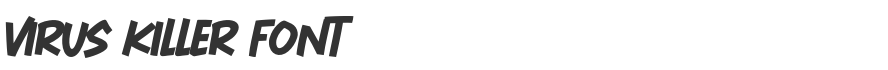 Virus Killer Font