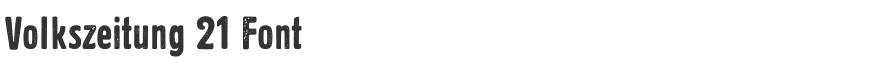 Volkszeitung 21 Font