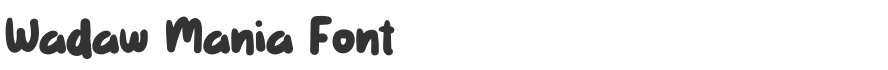 Wadaw Mania Font