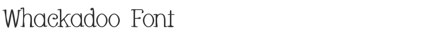 Whackadoo Font