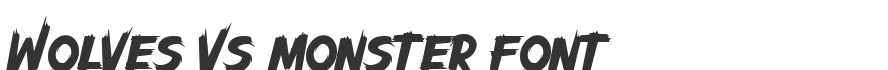 Wolves Vs Monster Font