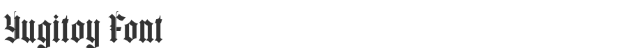 Yugitoy Font