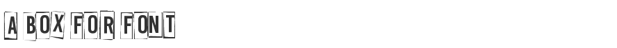 A Box For Font