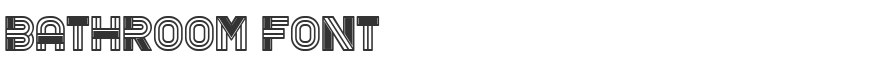 Bathroom Font